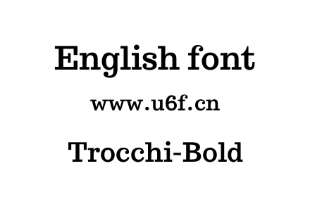 Trocchi-Bold.otf下载
