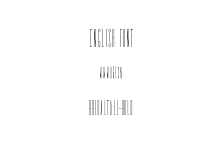 BridalTall-Bold.otf下载