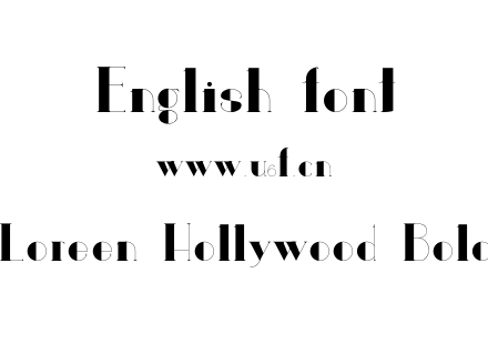 Loreen Hollywood Bold.otf下载
