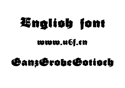 字体-GanzGrobeGotisch.otf下载