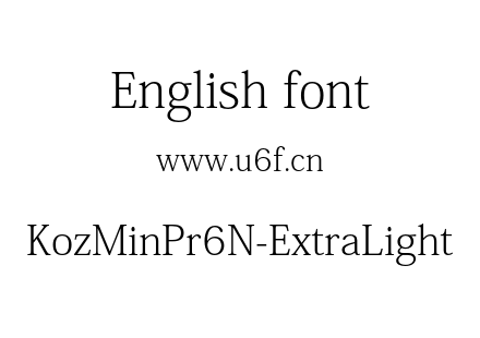 KozMinPr6N-ExtraLight.otf下载