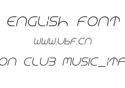 字体-NEON CLUB MUSIC_italic.otf下载