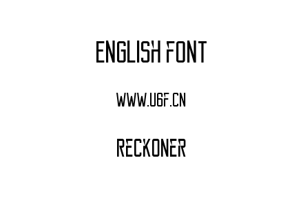 字体-Reckoner.ttf
