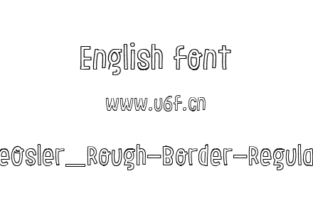 LeOsler_Rough-Border-Regular.ttf下载