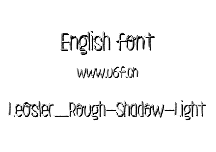 LeOsler_Rough-Shadow-Light.ttf下载