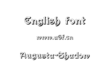 字体-Augusta-Shadow.ttf下载