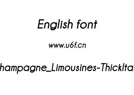 Champagne_Limousines-ThickItalic.ttf下载