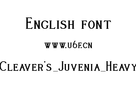 Cleaver's_Juvenia_Heavy.ttf下载