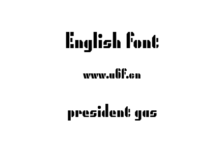 president gas.ttf下载