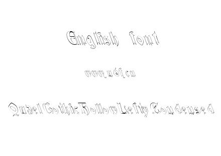 字体-QuaelGothicHollowLeftyCondensed.ttf下载