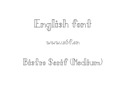 Bistro Serif (Medium).ttf下载
